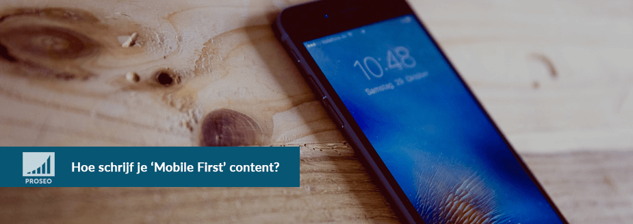 Hoe schrijf je Mobile First Content